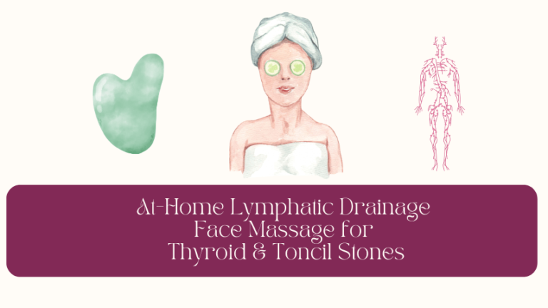 At-Home-Lymphatic-Drainage-Face-Massage-thyroid-tonsil-stones-joel-radley-functional-nutritionist